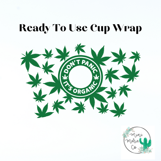 Don't Panic  24oz With Hole Cold Cup Wrap