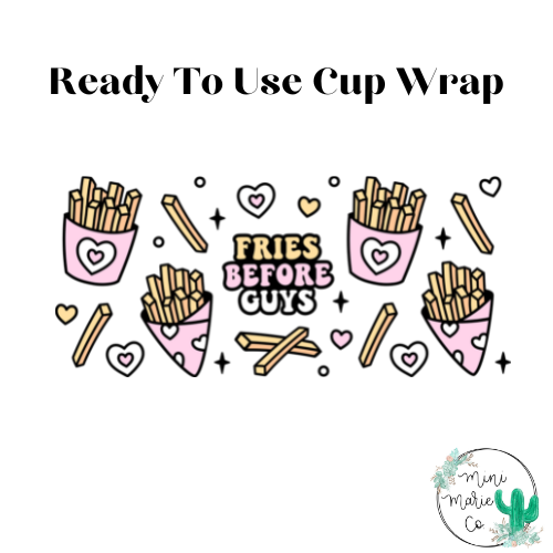 Fries Before Guys 16oz Libbey Wrap