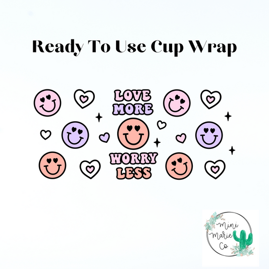 Love More Worry Less 16oz Libbey Glass Wrap