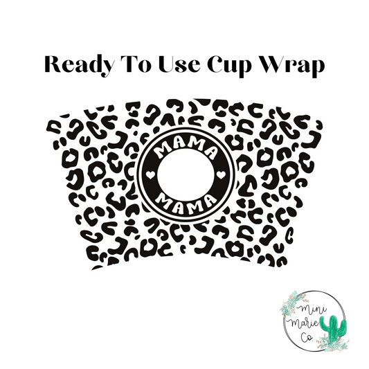 Mama 24oz With Hole Cold Cup Wrap